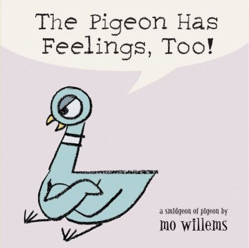 The Pigeon Has Feelings, Too! - MPHOnline.com