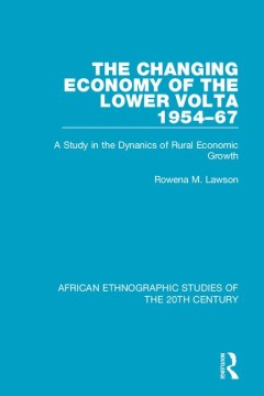 The Changing Economy of the Lower Volta 1954-67 - MPHOnline.com