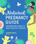 Natural Pregnancy Guide - MPHOnline.com