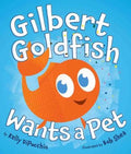 Gilbert Goldfish Wants a Pet - MPHOnline.com