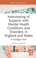 Interviewing of Suspects With Mental Health Conditions and Disorders in England and Wales - MPHOnline.com