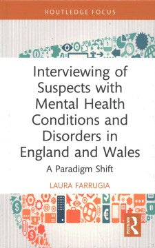 Interviewing of Suspects With Mental Health Conditions and Disorders in England and Wales - MPHOnline.com