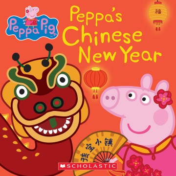 Peppa's Chinese New Year - MPHOnline.com