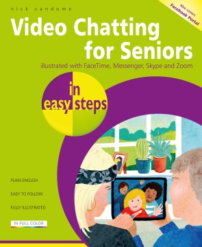 Video Chatting for Seniors in Easy Steps - MPHOnline.com