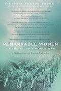 Remarkable Women of the Second World War - MPHOnline.com