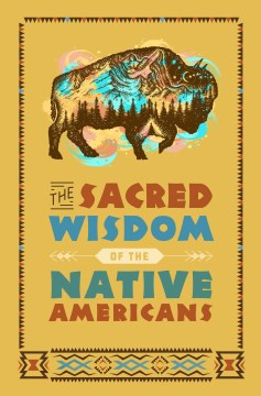 The Sacred Wisdom of the Native Americans - MPHOnline.com