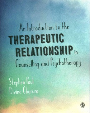 An Introduction to the Therapeutic Relationship in Counselling and Psychotherapy - MPHOnline.com