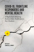 Covid-19, Frontline Responders and Mental Health - MPHOnline.com