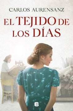 El tejido de los d?as/ The Fabric of Days - MPHOnline.com