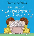 Libro de las palomitas de ma?z/ The Popcorn Book - MPHOnline.com