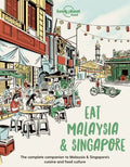 Lonely Planet Eat Malaysia and Singapore - MPHOnline.com