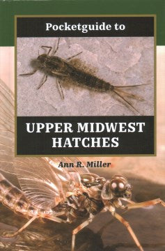 Pocketguide to Upper Midwest Hatches - MPHOnline.com