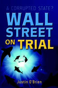 WALL STREET ON TRIAL-CORRUPTEDSTATE? - MPHOnline.com