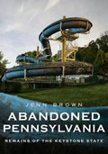 Abandoned Pennsylvania - MPHOnline.com