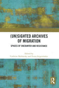 Unsighted Archives of Migration - MPHOnline.com