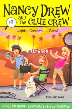 NANCY DREW AND THE CLUE CREW #8: LIGHTS, CAMERA... CATS! - MPHOnline.com