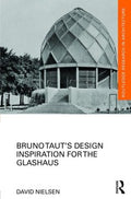 Bruno Taut?s Design Inspiration for the Glashaus - MPHOnline.com