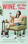 Wine. All The Time. - MPHOnline.com