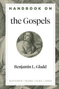 Handbook on the Gospels - MPHOnline.com