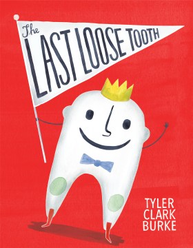 The Last Loose Tooth - MPHOnline.com