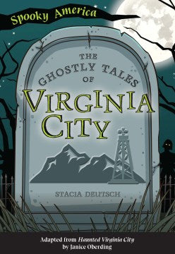 The Ghostly Tales of Virginia City - MPHOnline.com