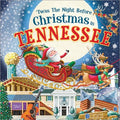 Twas the Night Before Christmas in Tennessee - MPHOnline.com