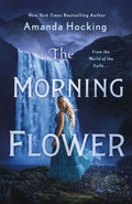 The Morning Flower (The Omte Origins #2) - MPHOnline.com