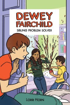 Dewey Fairchild, Sibling Problem Solver - MPHOnline.com