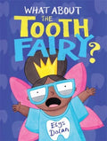 What About the Tooth Fairy? - MPHOnline.com