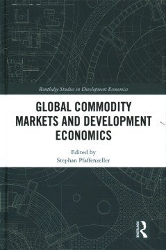 Global Commodity Markets and Development Economics - MPHOnline.com