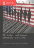 Routledge Handbook on Immigration and Crime - MPHOnline.com