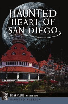 Haunted Heart of San Diego - MPHOnline.com