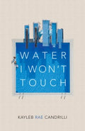 Water I Won't Touch - MPHOnline.com