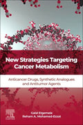 New Strategies Targeting Cancer Metabolism - MPHOnline.com