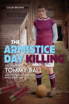 The Armistice Day Killing - MPHOnline.com