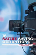 Is Satire Saving Our Nation? - MPHOnline.com