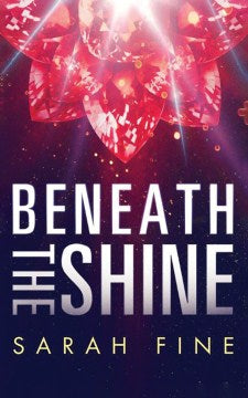 Beneath the Shine - MPHOnline.com