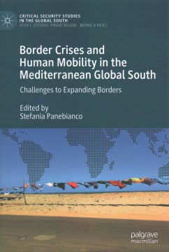 Border Crises and Human Mobility in the Mediterranean Global South - MPHOnline.com