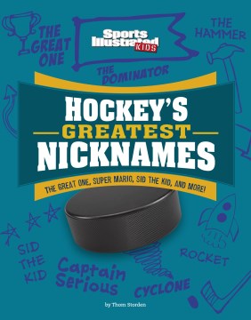 Hockey's Greatest Nicknames - MPHOnline.com