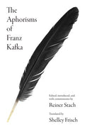 The Aphorisms of Franz Kafka - MPHOnline.com