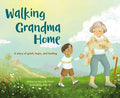 Walking Grandma Home - MPHOnline.com