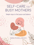 Self-Care for Busy Mothers - MPHOnline.com