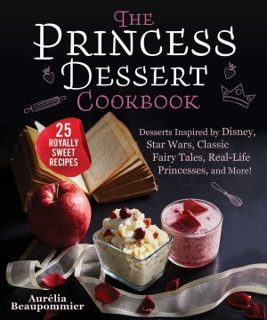 The Princess Dessert Cookbook - MPHOnline.com