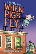 When Pigs Fly 1 - MPHOnline.com