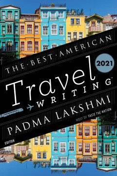 The Best American Travel Writing 2021 - MPHOnline.com