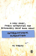 A Very Short, Fairly Interesting, Reasonably Cheap Book About International Marketing - MPHOnline.com