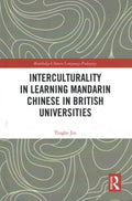 Interculturality in Learning Mandarin Chinese in British Universities - MPHOnline.com