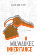 A Milwaukee Inheritance - MPHOnline.com