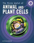 The Micro World of Animal and Plant Cells - MPHOnline.com