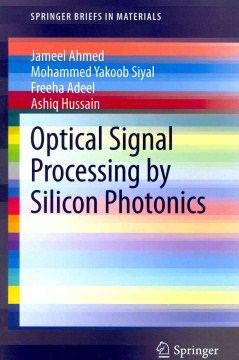 Optical Signal Processing by Silicon Photonics - MPHOnline.com